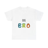 Super Comfortable Big Bro T-Shirt - Buyme24seven