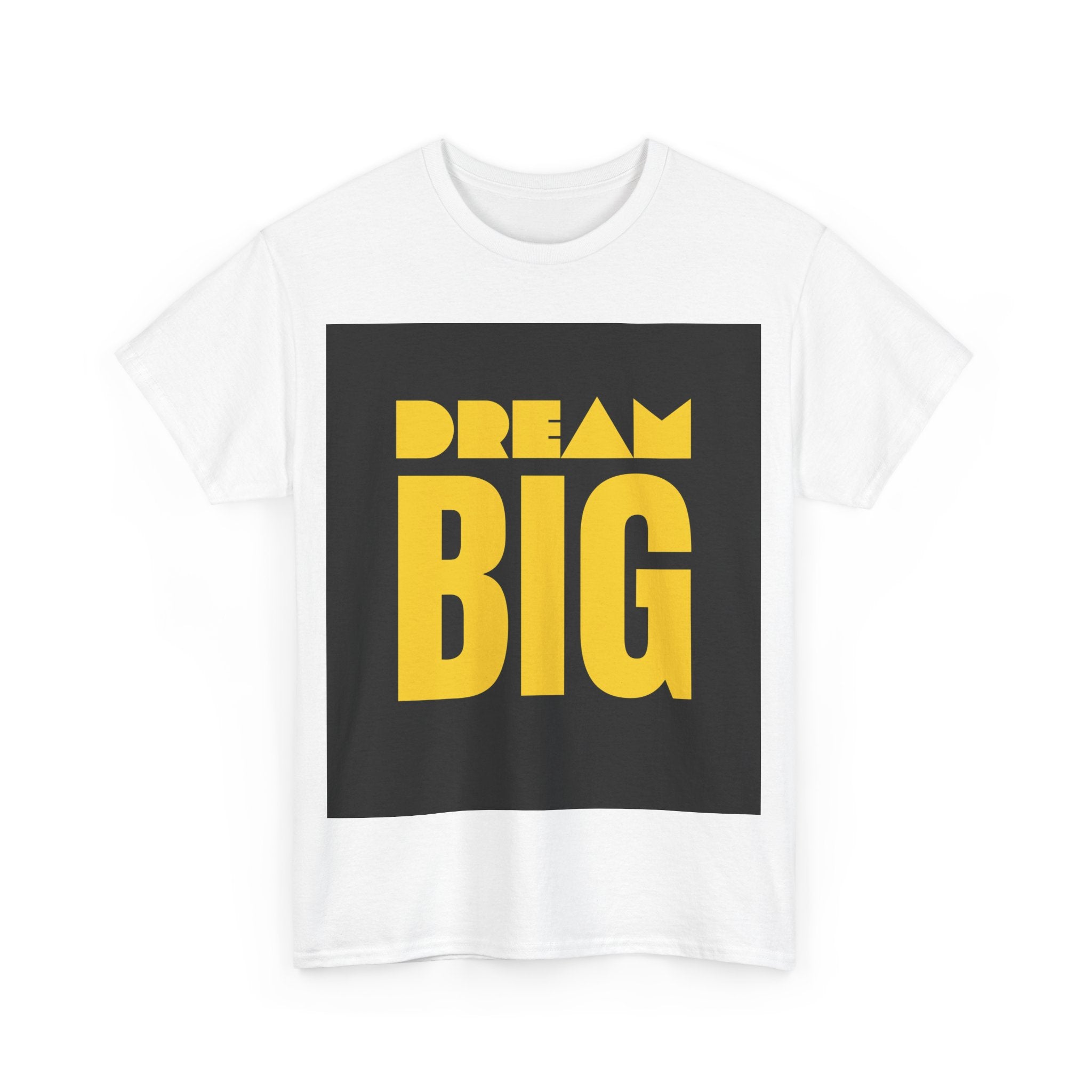 Super Comfortable Dream Big T-Shirt - Buyme24seven