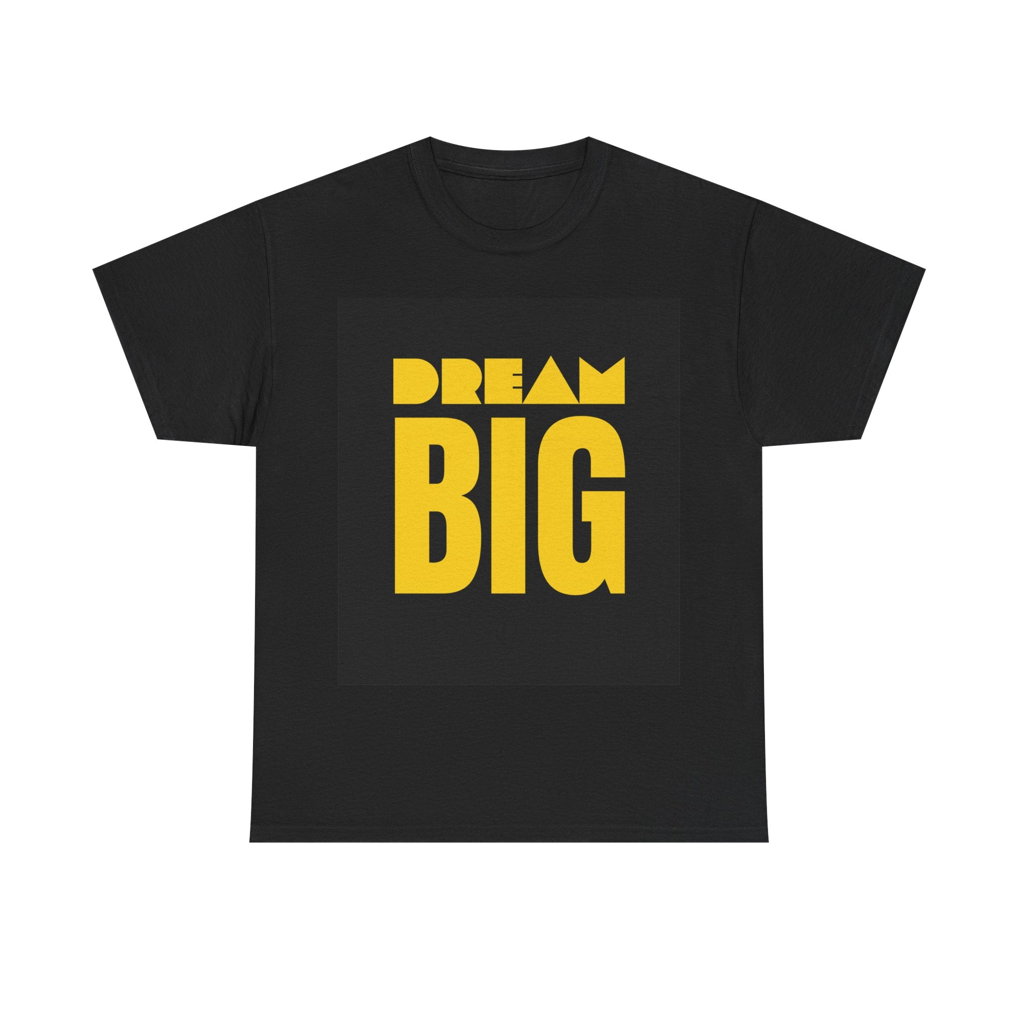 Super Comfortable Dream Big T-Shirt - Buyme24seven