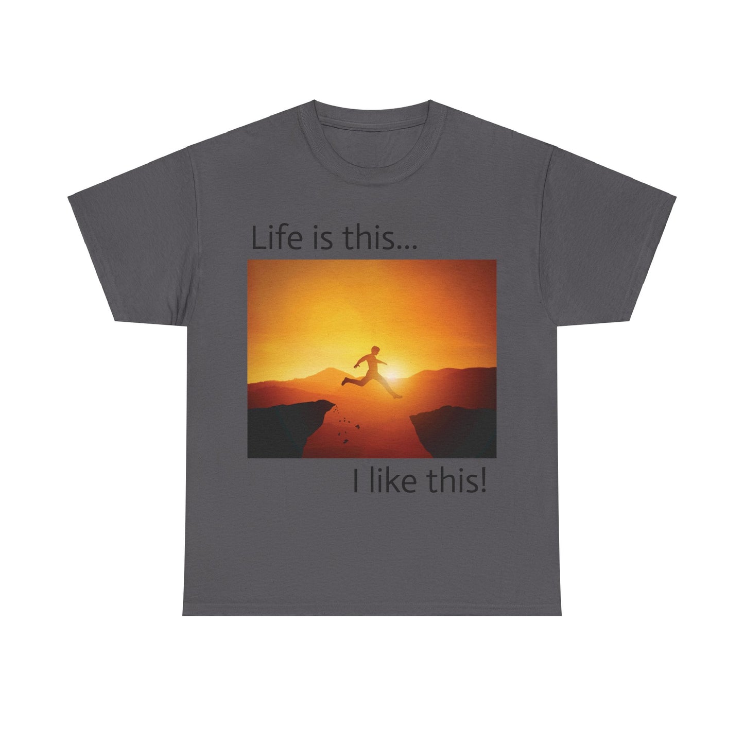 Super Comfortable Life is this I like this T-Shirt