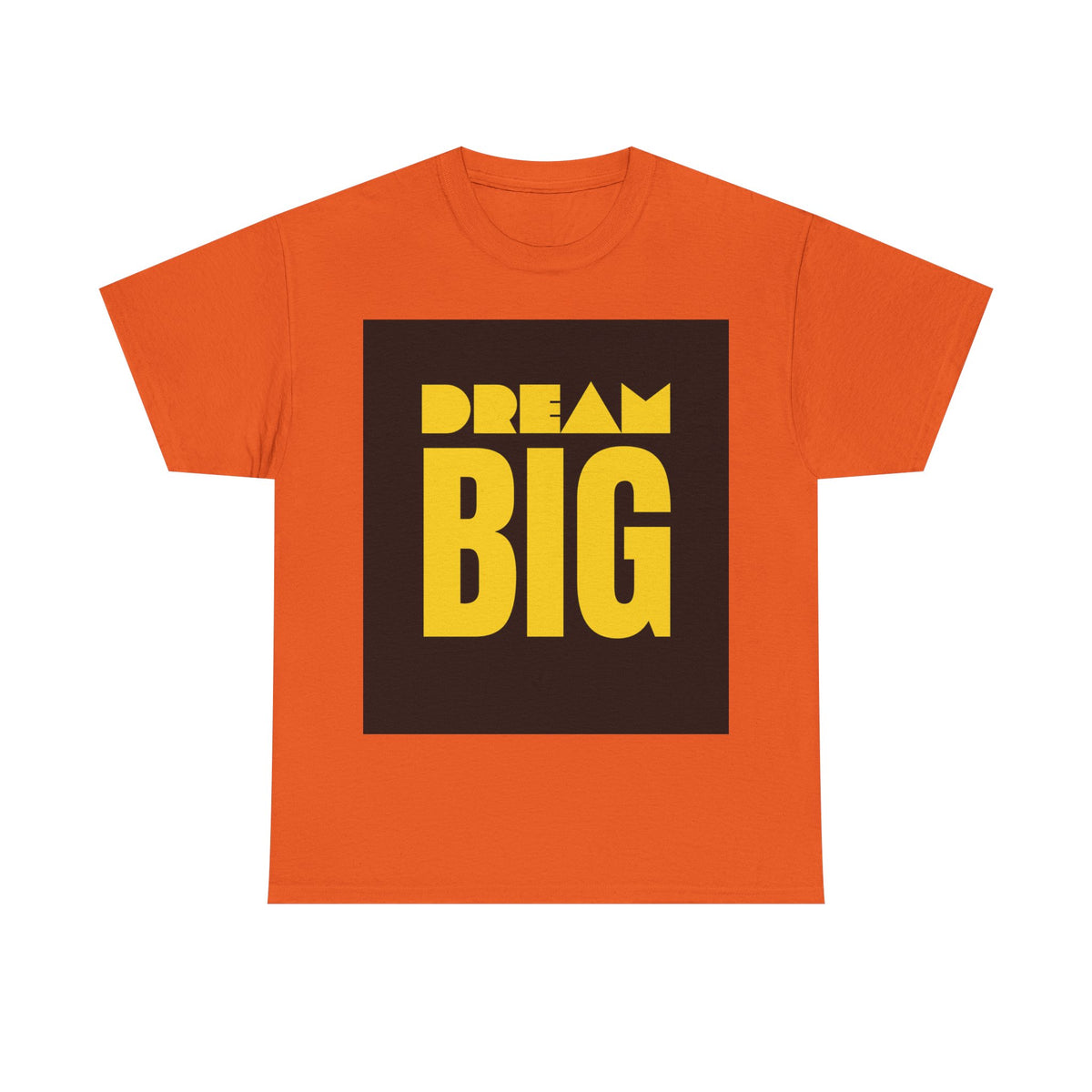 Super Comfortable Dream Big T-Shirt - Buyme24seven